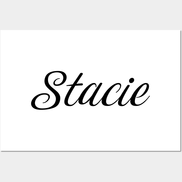 Name Stacie Wall Art by gulden